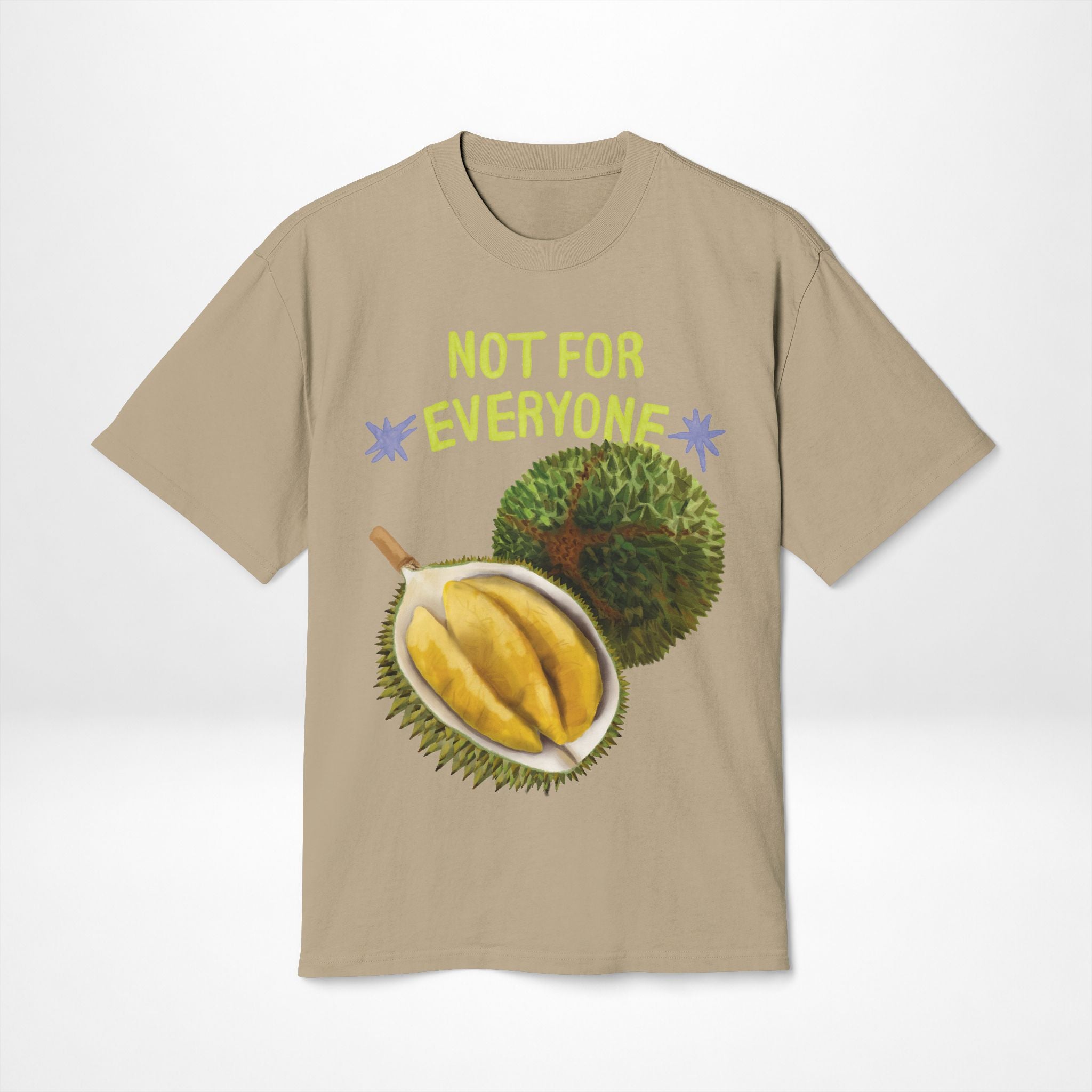 Not For Everyone Durian Tee