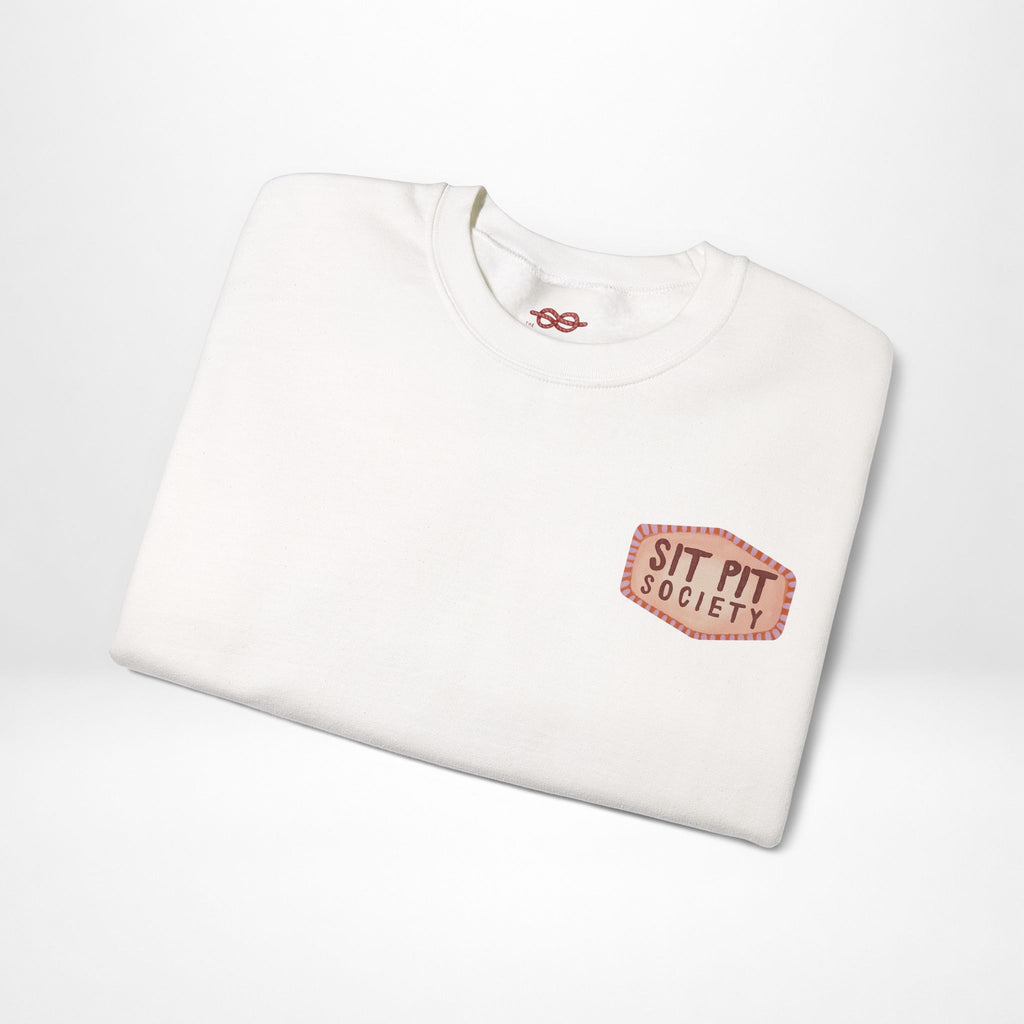 Sit Pit Society Crewneck Sweatshirt